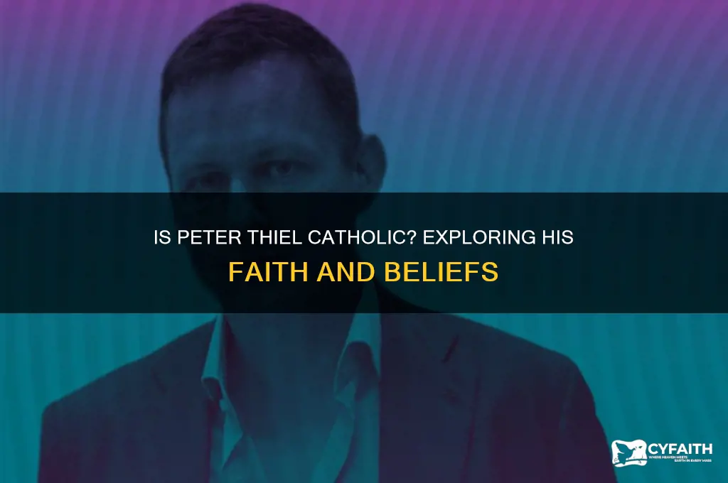 is peter thiel catholic