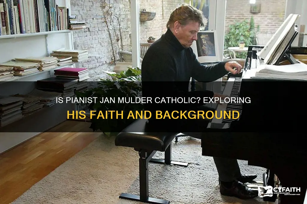 is pianist jan mulder catholic