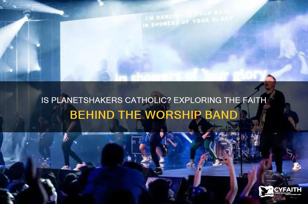 is planetshakers catholic