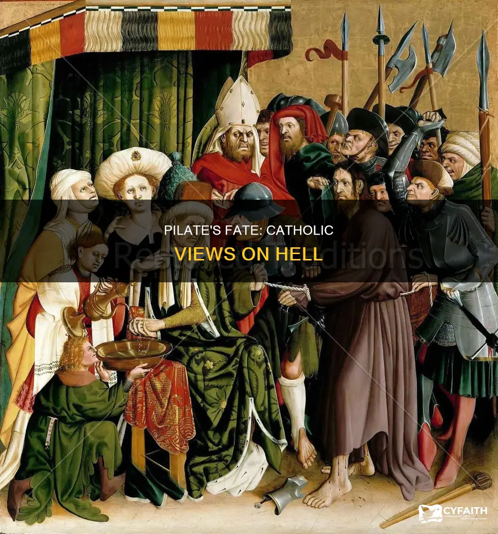 is pontius pilate in hell catholic