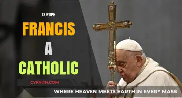 Is Pope Francis a Catholic? Unraveling the Faith of the Pontiff