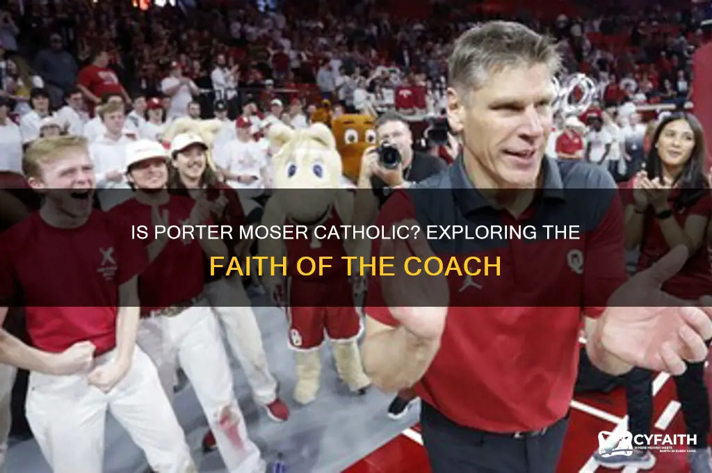 is porter moser catholic