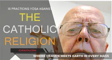 Yoga and Catholicism: A Conflict of Interest?