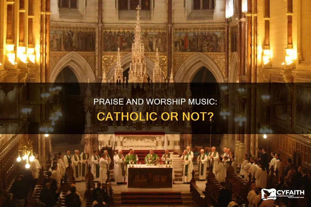 is praise and worship music catholic