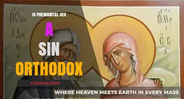 Is Premarital Sex a Sin in Orthodox Christianity? Exploring Beliefs