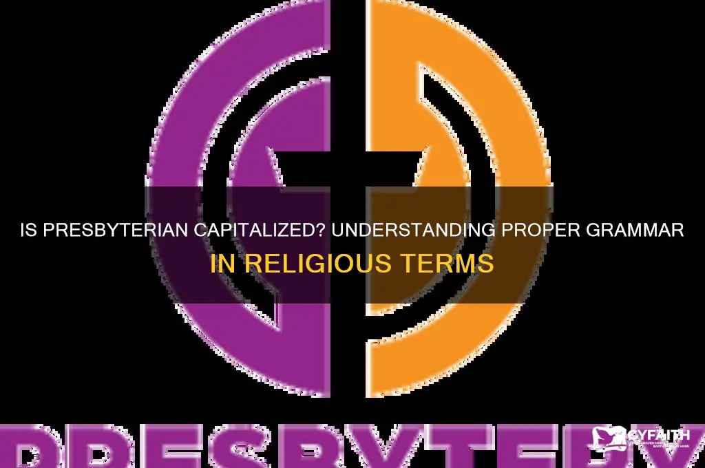 is presbyterian capitalized