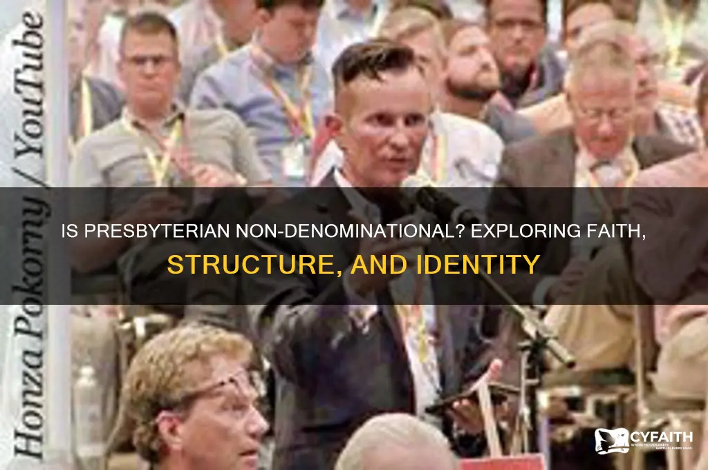 is presbyterian non denominational
