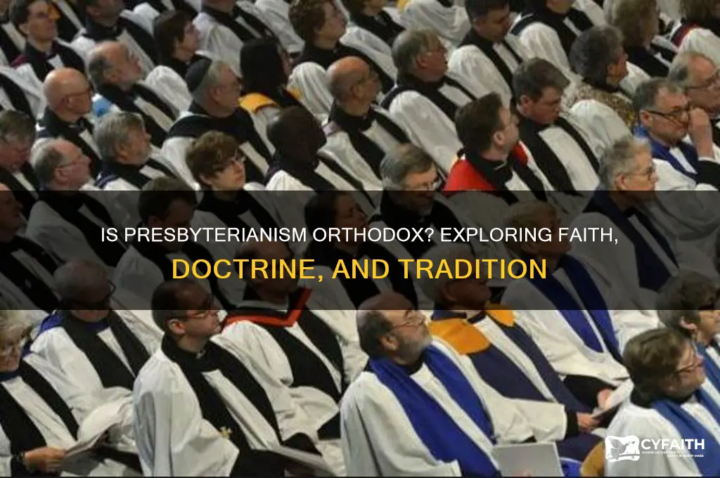 is presbyterian orthodox
