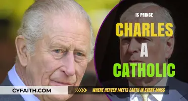 Is Prince Charles Catholic? Exploring His Religious Beliefs and Faith