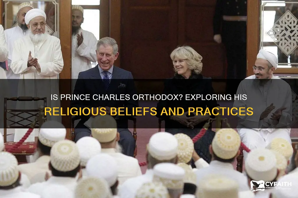 is prince charles orthodox