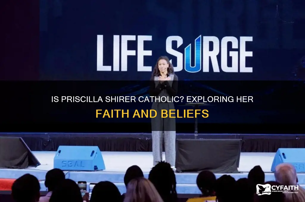 is priscilla shirer catholic