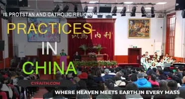 Christianity in China: Catholic and Protestant Practices