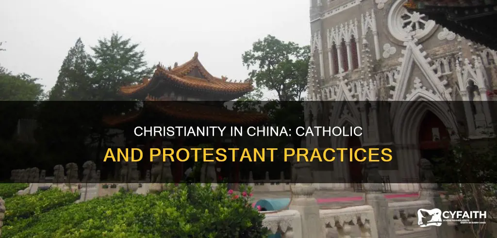 is protstan and catholic religion practicesd in china