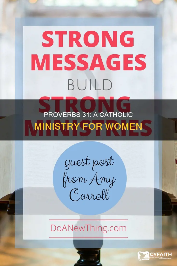 is proverbs 31 a catholic ministry