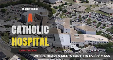Is Providence a Catholic Hospital? Exploring Its Religious Affiliation