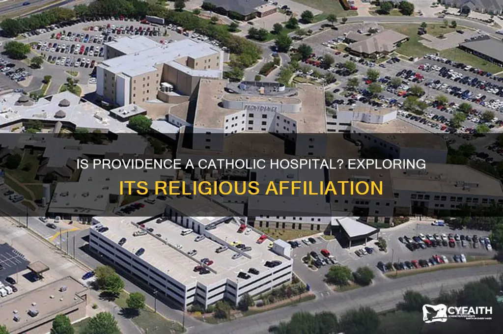 is providence a catholic hospital