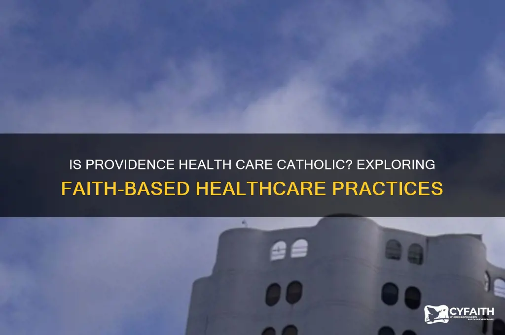 is providence health care catholic