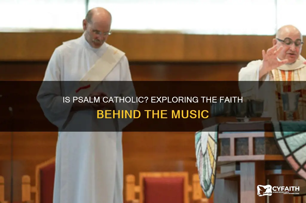 is psalm catholic
