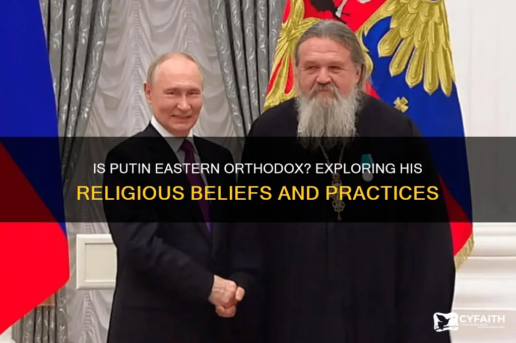 is putin eastern orthodox