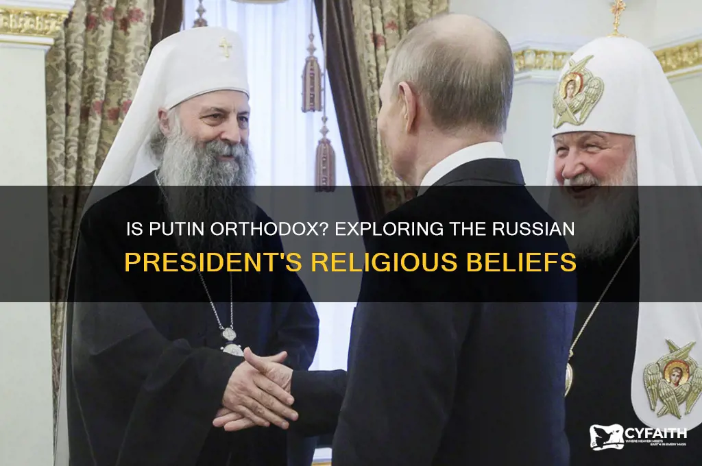 is putin orthodox