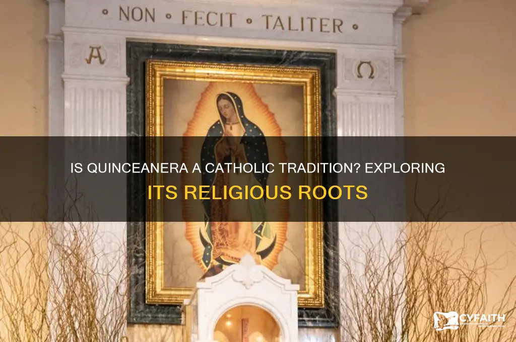 is quinceanera a catholic