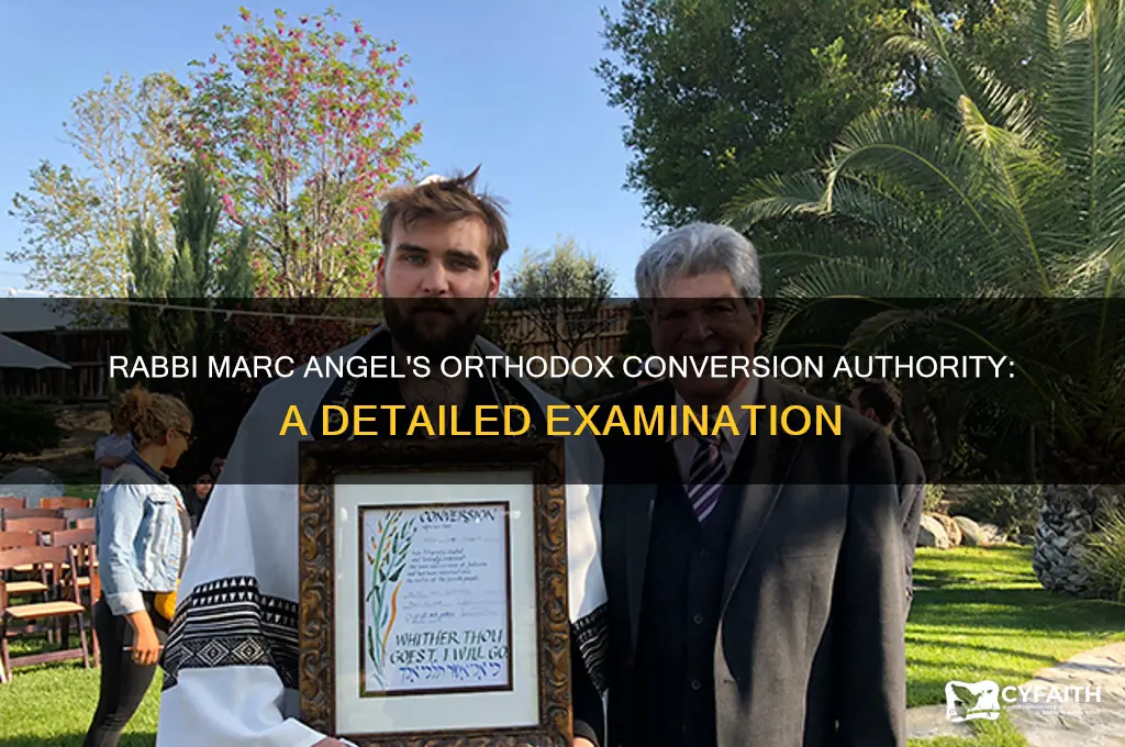 is rabbi marc angel able to perform an orthodox conversion