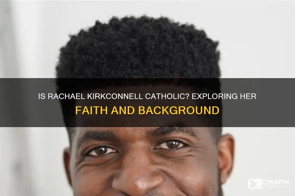 is rachael kirkconnell catholic