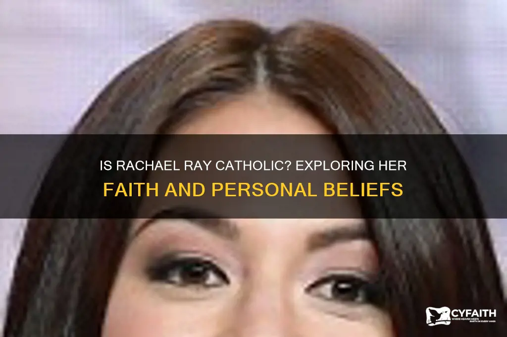 is rachael ray catholic