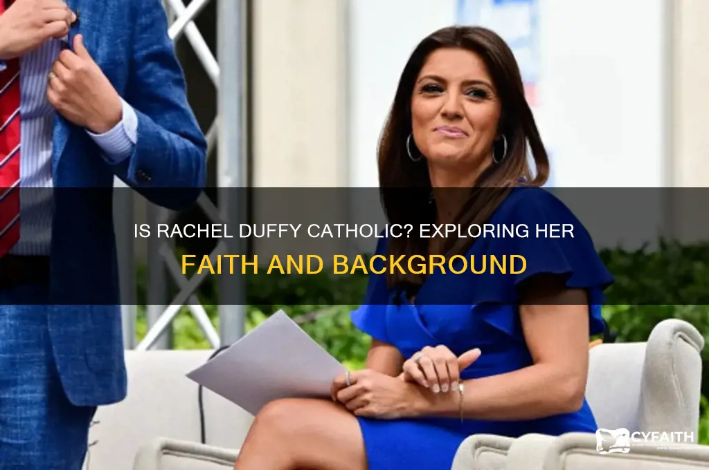 is rachel duffy catholic