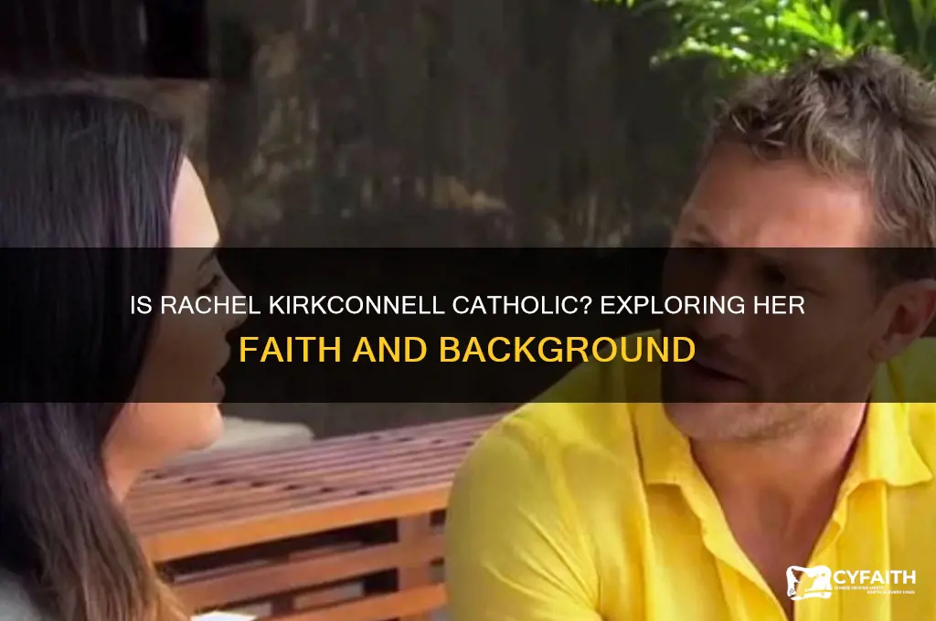 is rachel kirkconnell catholic