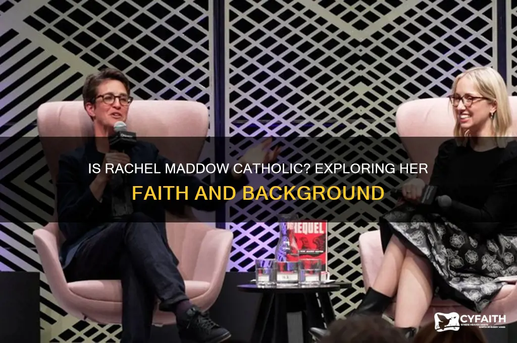 is rachel maddow catholic