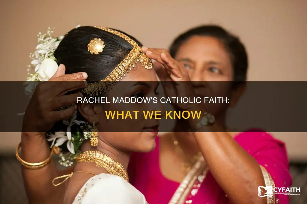 is rachel maddow still a catholic