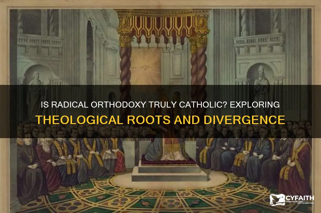 is radical orthodoxy catholic