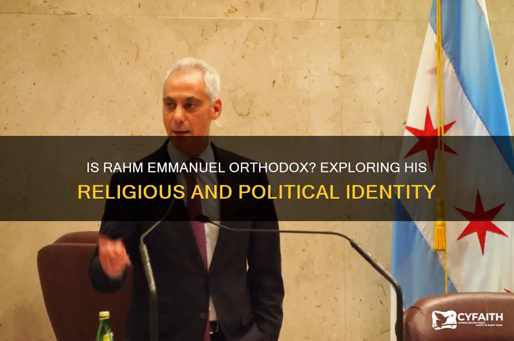 is rahm emmanuel orthodox