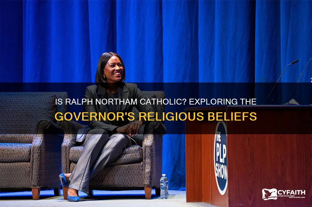 is ralph northam catholic