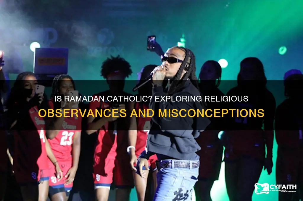 is ramadan catholic