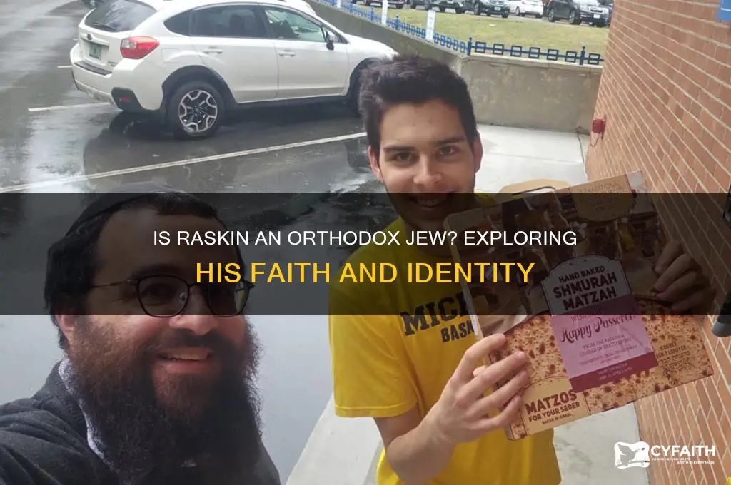 is raskin an orthodox jew