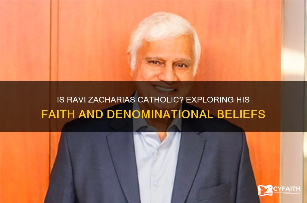 is ravi zacharias a catholic