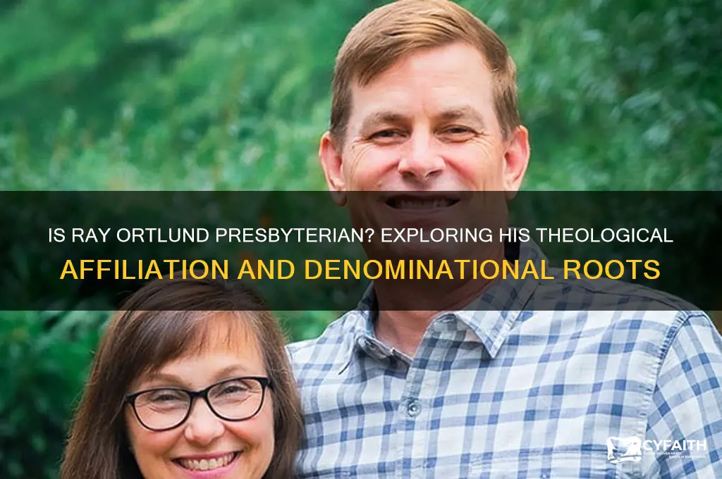 is ray ortlund presbyterian