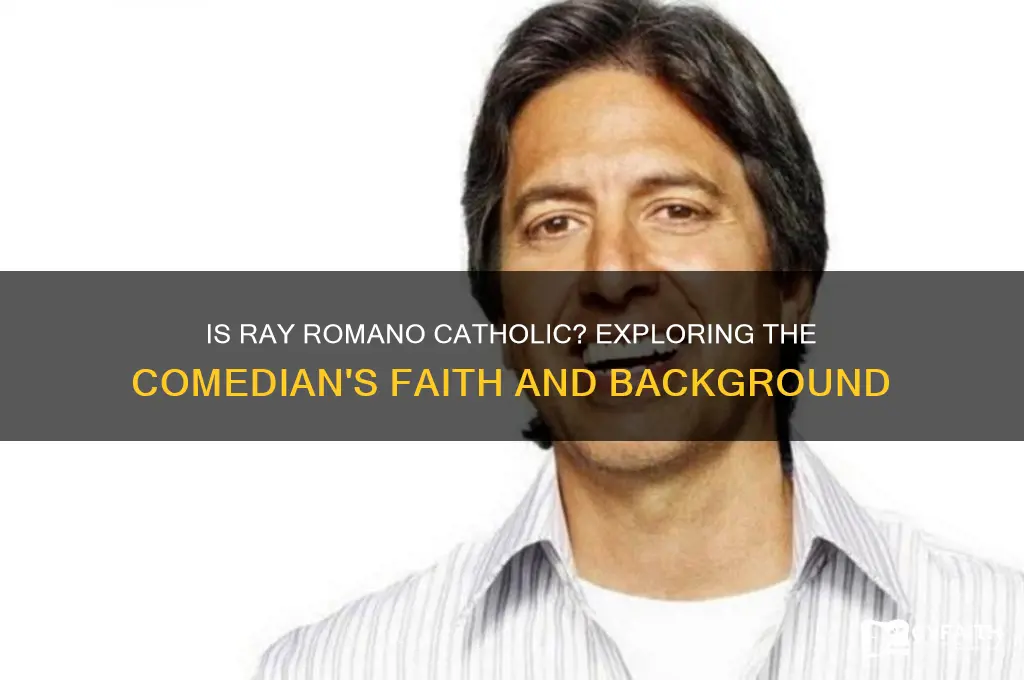 is ray romano catholic