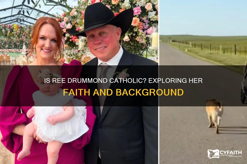 is ree drummond catholic