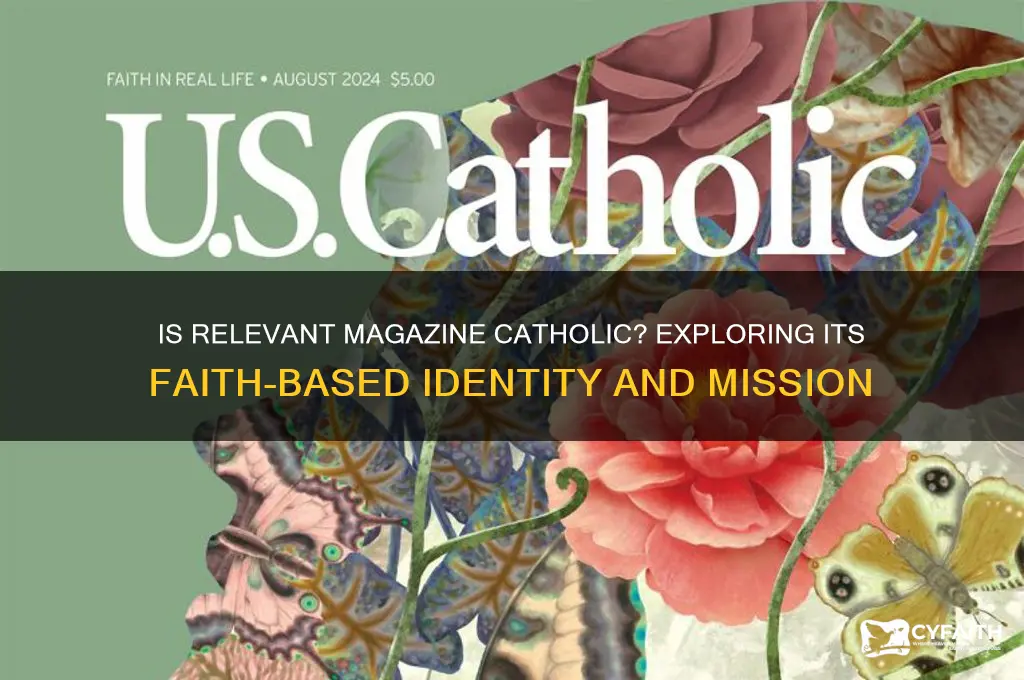 is relevant magazine catholic