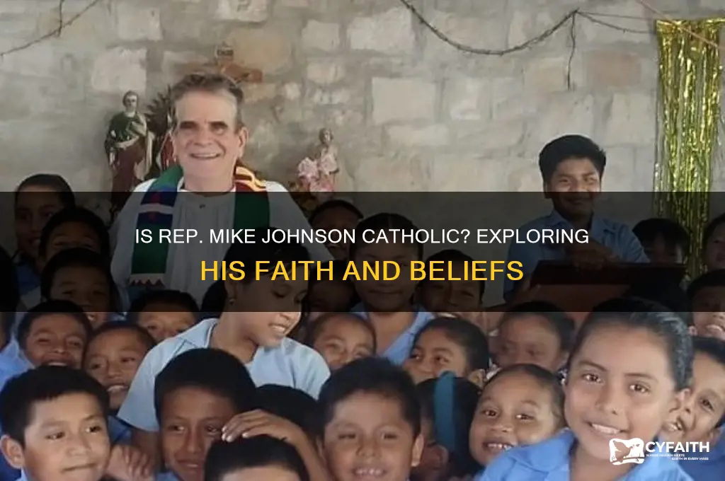 is rep mike johnson catholic