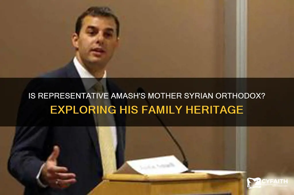 is representative amash mother syrian orthodox