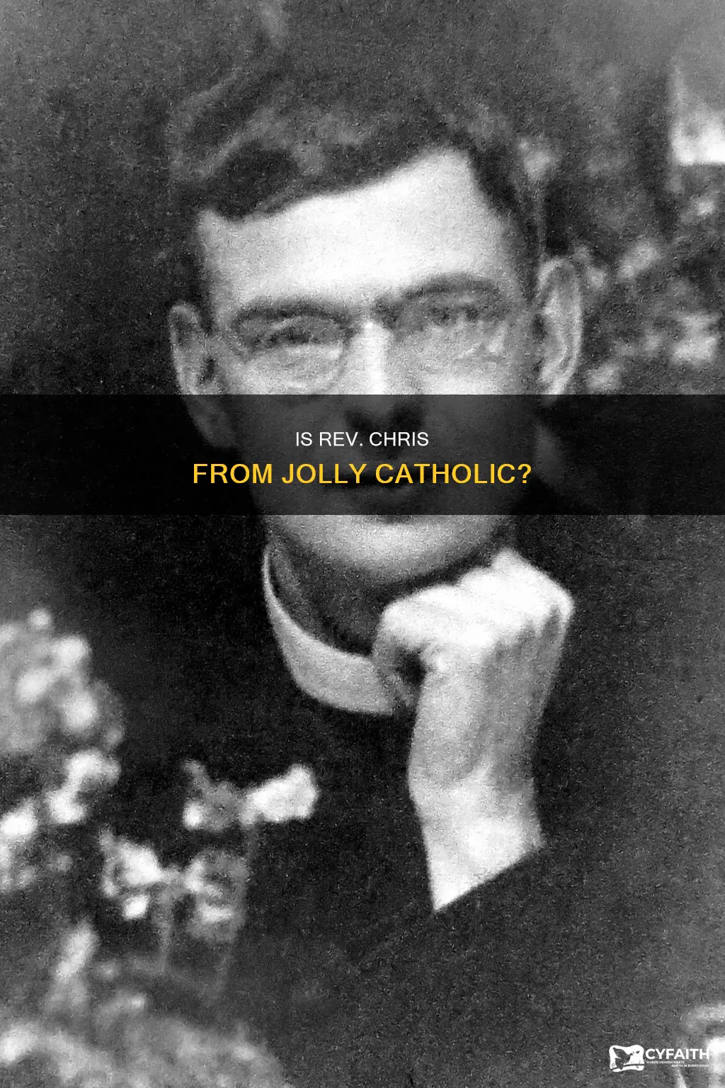 is rev chris from jolly catholic
