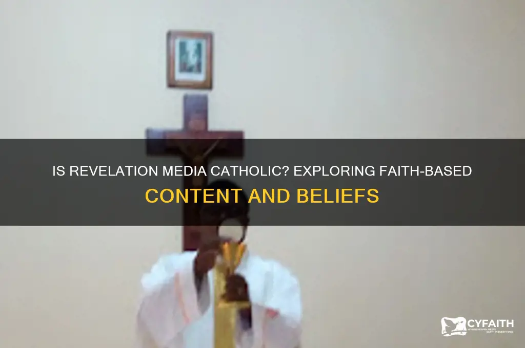is revelation media catholic