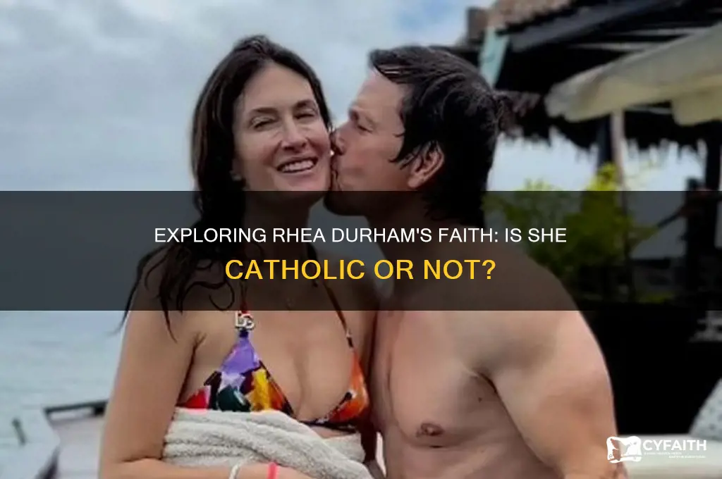is rhea durham catholic