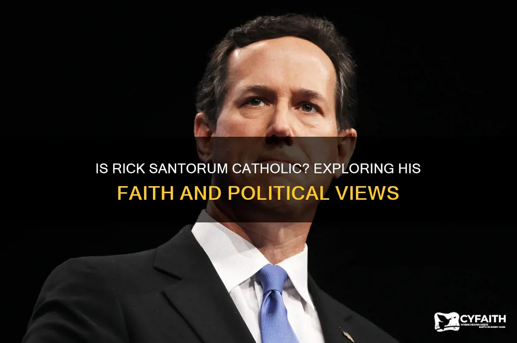 is rick santorum catholic