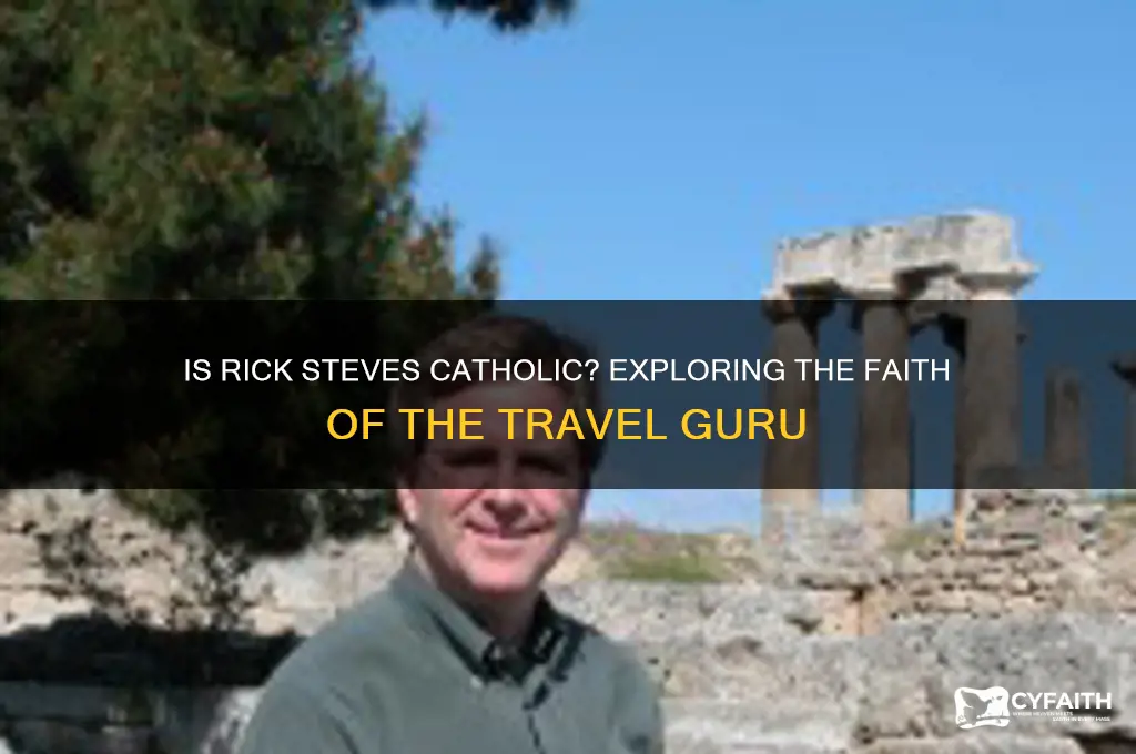 is rick steves catholic