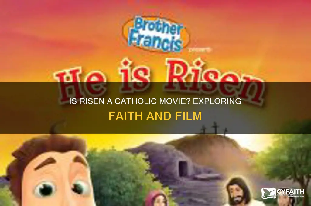 is risen a catholic movie